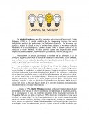 La psicología positiva es una de las corrientes más recientes de la psicología