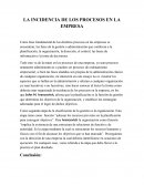 LA INCIDENCIA DE LOS PROCESOS EN LA EMPRESA