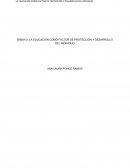 LA EDUCACIÓN COMO FACTOR DE PROTECCIÓN Y DESARROLLO DEL INDIVIDUO