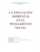 LA EDUCACIÓN AMBIENTAL EN EL PENSAMIENTO SOCIAL