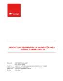 PROPUESTA DE SEGURIDAD DE LA INFORMACIÓN PARA ENTORNOS EMPRESARIALES
