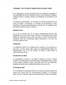 RESUMEN “THE FUTURE OF MARKETING IS ALREADY HERE’’