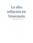 ALTA INFLACIÓN EN VENEZUELA
