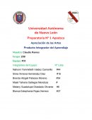 Preparatoria Nº 1 Apodaca Apreciación de las Artes Producto Integrador del Aprendiaje