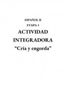 Actividad integradora “Cría y engorda”