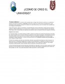 COMO SE CREO EL UNIVERSO