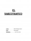 EL NARCOTRAFICO. El narcotráfico como comercio ilícito