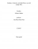 Sodoma y Gomorra, actividad física y uso del tiempo libre