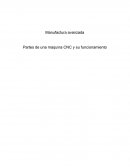 Manufactura avanzada Partes de una maquina CNC y su funcionamiento