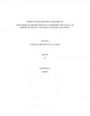 PRODUCTO INTEGRADOR DE APRENDIZAJE “DESCUBRIR LOS SIGNIFICADOS DE LA DISCRIMINACIÓN HACIA LAS PERSONAS LGBT EN LA COLONIA LAS PALMAS, SECTOR 50”