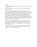 Jean Piagget refiere que Aristóteles “Observa que lo primero en el orden de la génesis es lo último en el orden del análisis”