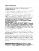 Unidad 1 actividad 2 Relación que existe entre la Pedagogía y los conceptos de: educación