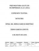Preparatoria Jilotlán incorporada a la u.de.g Expresión teatral Bitácora