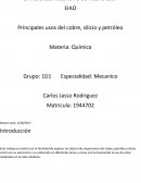 Principales usos del cobre, silicio y petróleo Materia: Química