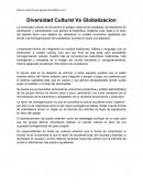 La diversidad culturar se encuentra en peligro, debe de ser protegida