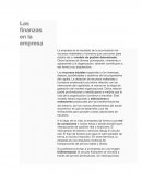 Las finanzas en la empresa . La empresa es el resultado de la acumulación de recursos materiales y humano