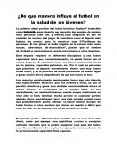 ¿De que manera influye el futbol en la salud de los jóvenes?