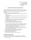 Antecedentes históricos de la administración La organización racional del trabajo