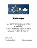 Liderazgo “Lo que se necesita para ser un gran líder”