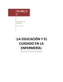 LA EDUCACIÓN Y EL CUIDADO EN LA ENFERMERÍA Ciencia y arte del cuidado