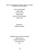 PRACTICA: RECONOCIMIENTO DE MATERIAL, REACTIVOS Y EQUIPOS UTILIZADOS EN EL ANALISIS QUIMICO