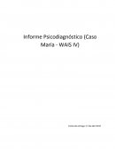 Informe Psicodiagnóstico (Caso María - WAIS IV)