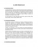 La edad preescolar se ubica en el lapso final del primer brote de crecimiento