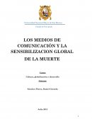 LOS MEDIOS DE COMUNICACIÓN Y LA SENSIBILIZACION GLOBAL DE LA MUERTE