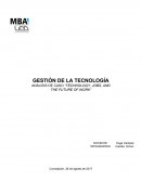 GESTIÓN DE LA TECNOLOGÍA ANÁLISIS DE CASO “TECHNOLOGY, JOBS, AND THE FUTURE OF WORK”