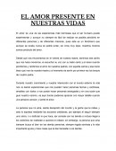 El amor presente en nuestras vidas