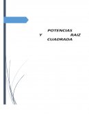 TENCIAS Y RAIZ CUADRADA
