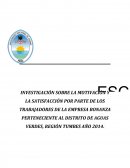 INVESTIGACIÓN SOBRE LA MOTIVACIÓN Y LA SATISFACCIÓN POR PARTE DE LOS TRABAJADORES DE LA EMPRESA BONANZA PERTENECIENTE AL DISTRITO DE AGUAS VERDES, REGIÓN TUMBES AÑO 2014.