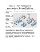 Máquina automatizada para el procesamiento del papel higiénico