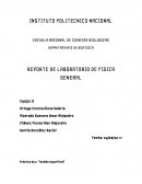 REPORTE DE LABORATORIO DE FISICA GENERAL Equipo II