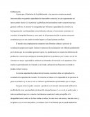 Globalización.A pesar que el fenómeno de la globalización y sus procesos crearon un mundo interconectado con grandes capacidades de intercambio comercial