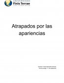 Atrapados por las apariencias