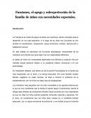 Funciones, el apego y sobre-protección de la familia de niños con necesidades especiales
