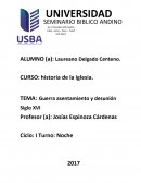 Como fue la Guerra asentamiento y desunión Siglo XVI