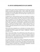 EL NUEVO USO DE AGROQUIMICOS EN LOS CAMPOS