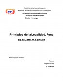 Principios de la Legalidad, Pena de Muerte y Tortura