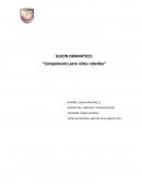 GUION DRAMÁTICO: “Campamento para niños rebeldes”