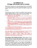 LA FAMILIA 3.0. El hogar está donde está el corazón