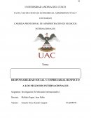 La gran RESPONSABILIDAD SOCIAL Y EMPRESARIAL RESPECTO A LOS NEGOCIOS INTERNACIONALES
