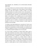 ENSAYO DE COMO SON LAS PECULIARIDADES DEL DESARROLLO DEL ESTADO-NACIÓN MEXICANO.