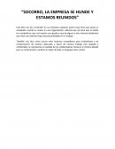 Un nuevo ENSAYO “SOCORRO, LA EMPRESA SE HUNDE Y ESTAMOS REUNIDOS”