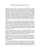 PERFIL DE UN BUEN EDUCADOR EN EL SIGLO XXI