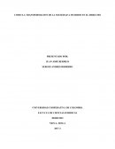 Como la transformación de la sociedad a incidido en el DERECHO