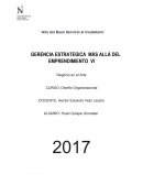 GERENCIA ESTRATEGICA MÁS ALLÁ DEL EMPRENDIMIENTO VI
