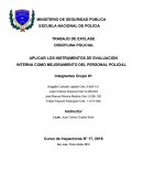 APLICAR LOS INSTRUMENTOS DE EVALUACIÓN INTERNA COMO MEJORAMIENTO DEL PERSONAL POLICIAL