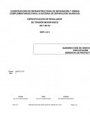 CONSTRUCCIÓN DE INFRAESTRUCTURA DE SEPARACIÓN Y OBRAS COMPLEMENTARIAS PARA LA BATERÍA DE SEPARACIÓN GUARICHO.